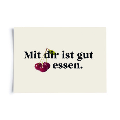 Postkarte auf weissem Hintergrund mit einem abgewandelten Sprichwort «Mit dir ist gut Kirschen essen.»